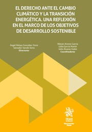 El derecho ante el cambio climático y la transición energética