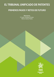 El tribunal unificado de patentes: Primeros pasos y retos de futuro
