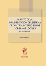 Impacto de la implementación del Sistema de Control Interno en los gobiernos locales. El caso del Perú