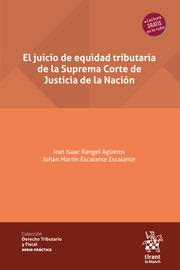 El juicio de equidad tributaria de la Suprema Corte de Justicia de la Nación