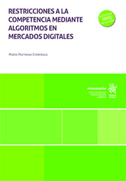 Restricciones a la competencia mediante algoritmos en mercados digitales