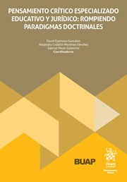 Pensamiento crítico especializado educativo y jurídico: rompiendo paradigmas doctrinales