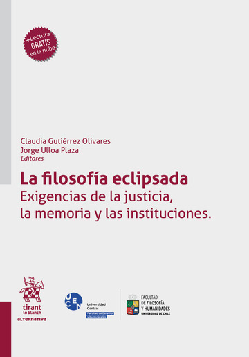 La filosofía eclipsada. Exigencias de la justicia, la memoria y las instituciones