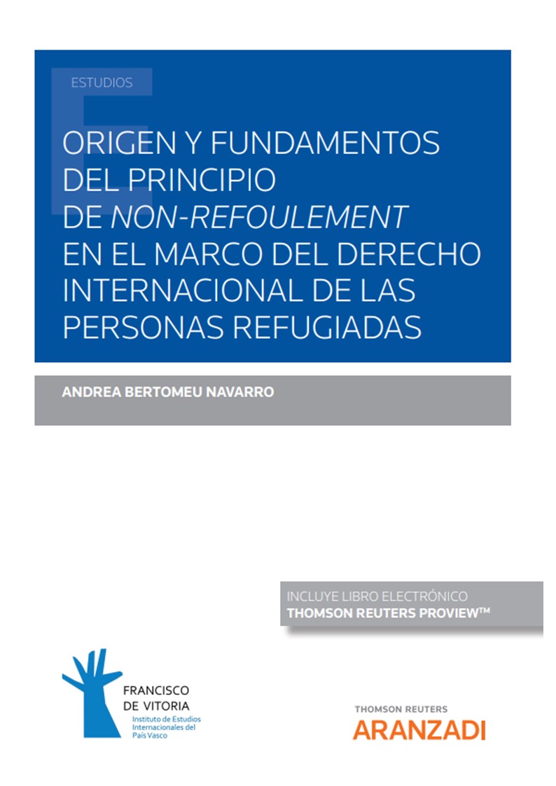Origen y desarrollo del principo de non-refoulement en el marco del Derecho Internacional de las personas refugiadas