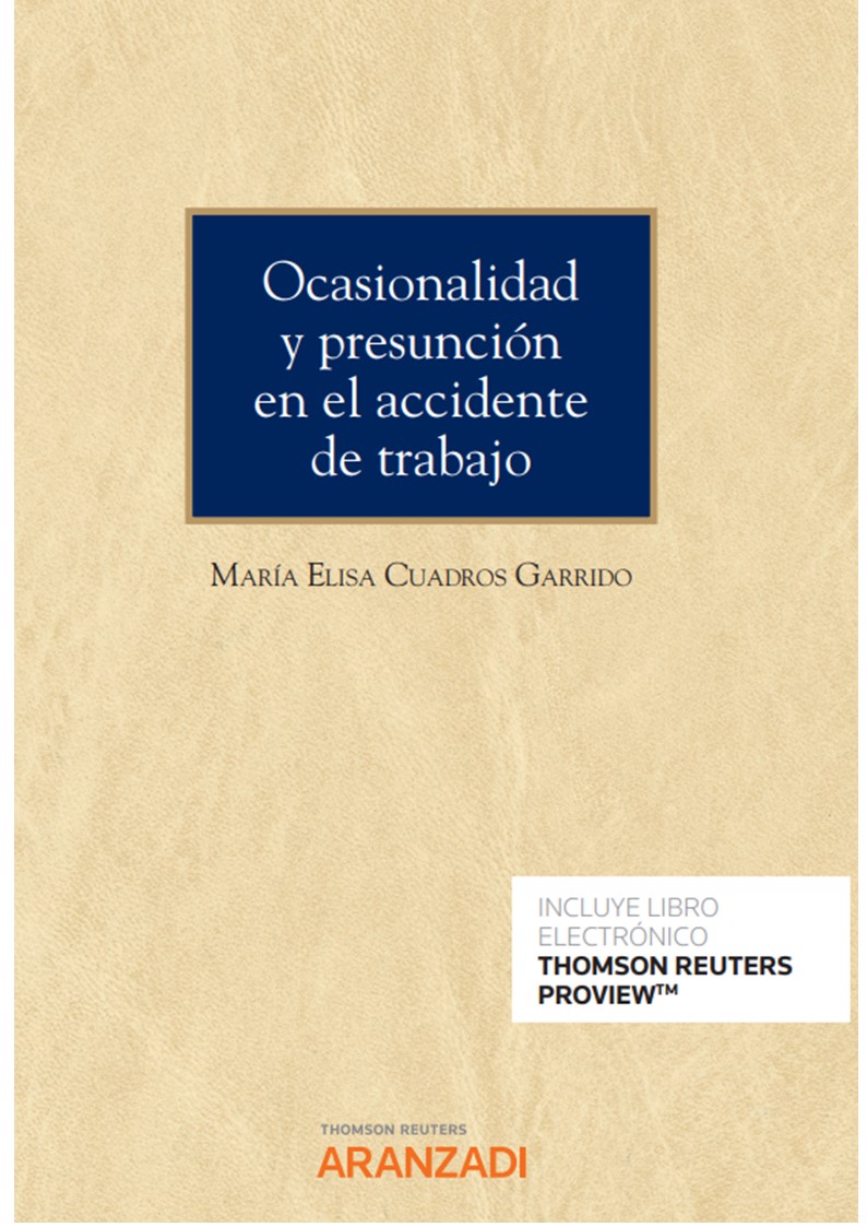 Ocasionalidad y presunción en el accidente de trabajo