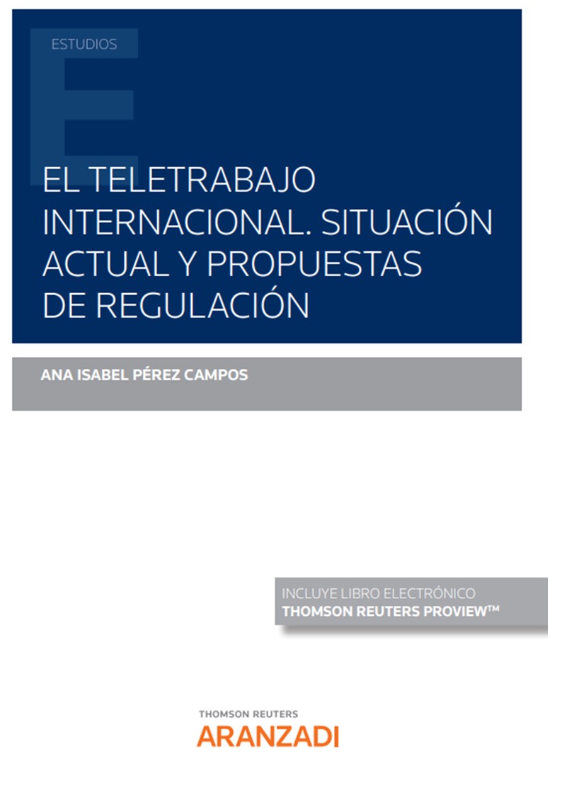 El teletrabajo internacional - Situación actual y propuestas de regulación