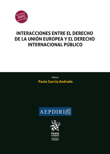 Interacciones entre el Derecho de la Unión Europea y el Derecho Internacional Público