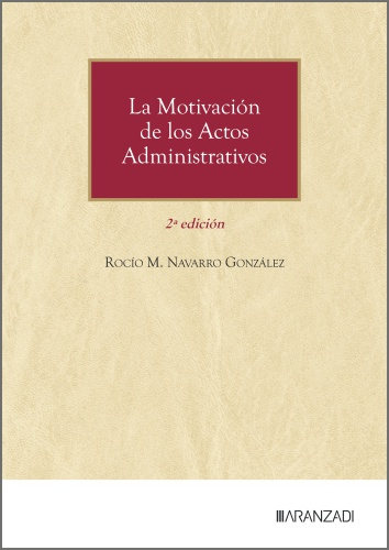 La motivación de los actos administrativos (2ª Edición)