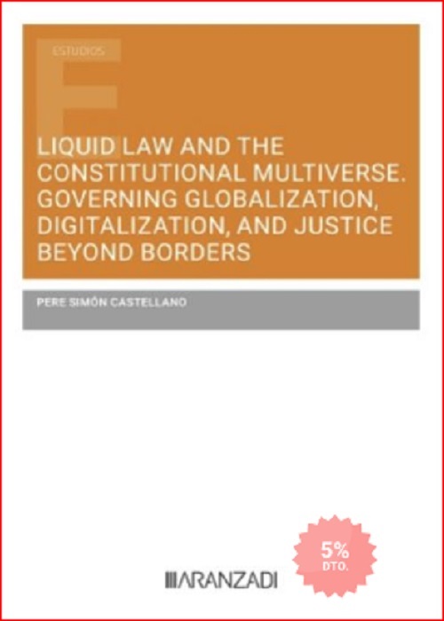 Liquid Law and the Constitutional Multiverse