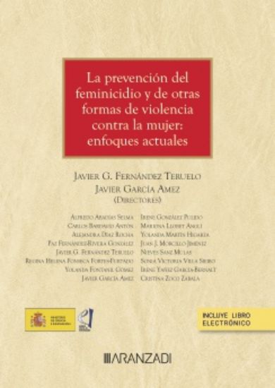 La prevención del feminicidio y de otras formas de violencia contra la mujer: enfoques actuales
