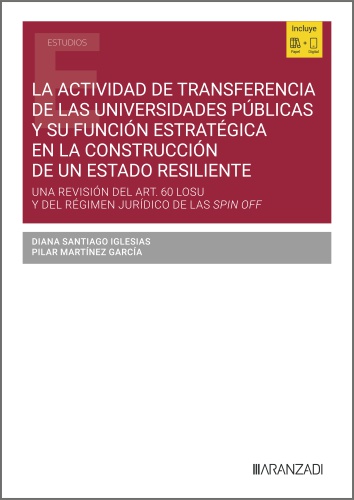 La actividad de transferencia de las Universidades Públicas y su función estratégica en la construcción de un Estado resiliente
