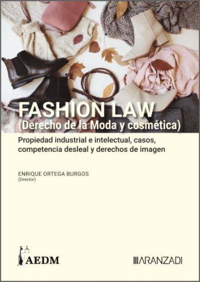 FASHION LAW (Derecho de la Moda y cosmética)