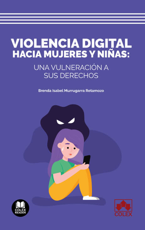 Violencia digital hacia mujeres y niñas:  una vulneración a sus derechos