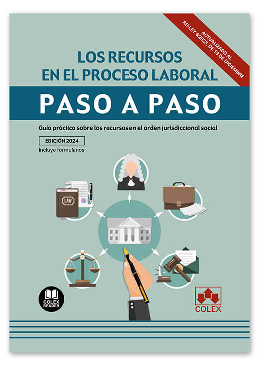 Los recursos en el proceso laboral. Paso a paso