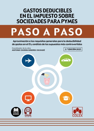 Gastos deducibles en el impuesto sobre sociedades para PYMES. Paso a paso (3ª Edición)