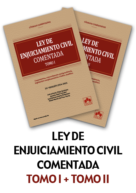 Ley de Enjuiciamiento Civil y legislación complementaria - Código comentado 2 Tomos (25ª Edición 2024)
