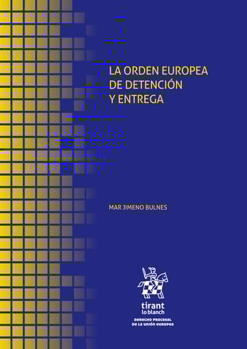 La orden europea de detención y entrega