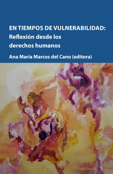 En tiempos de vulnerabilidad - Reflexión desde de los Derechos Humanos