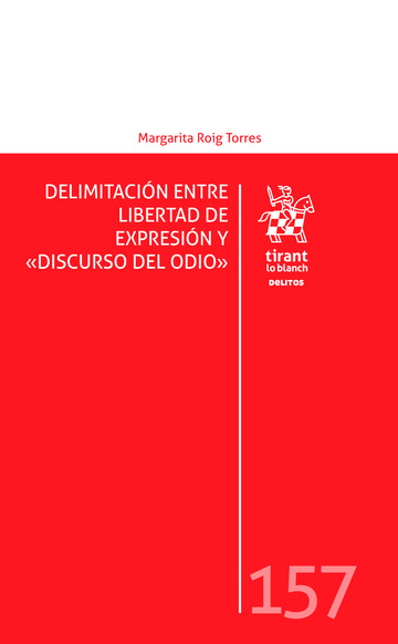 Delimitación Entre Libertad de Expresión y "discurso Del Odio"