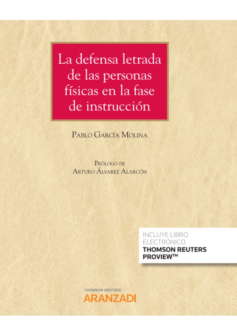 Defensa letrada de las personas físicas en la fase de instrucción