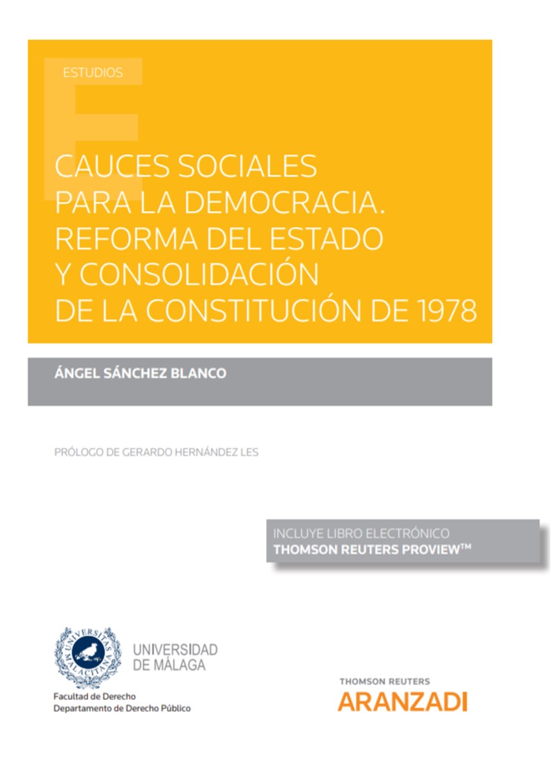Cauces sociales para la democracia - Reforma del Estado y consolidación de la Constitución de 1978