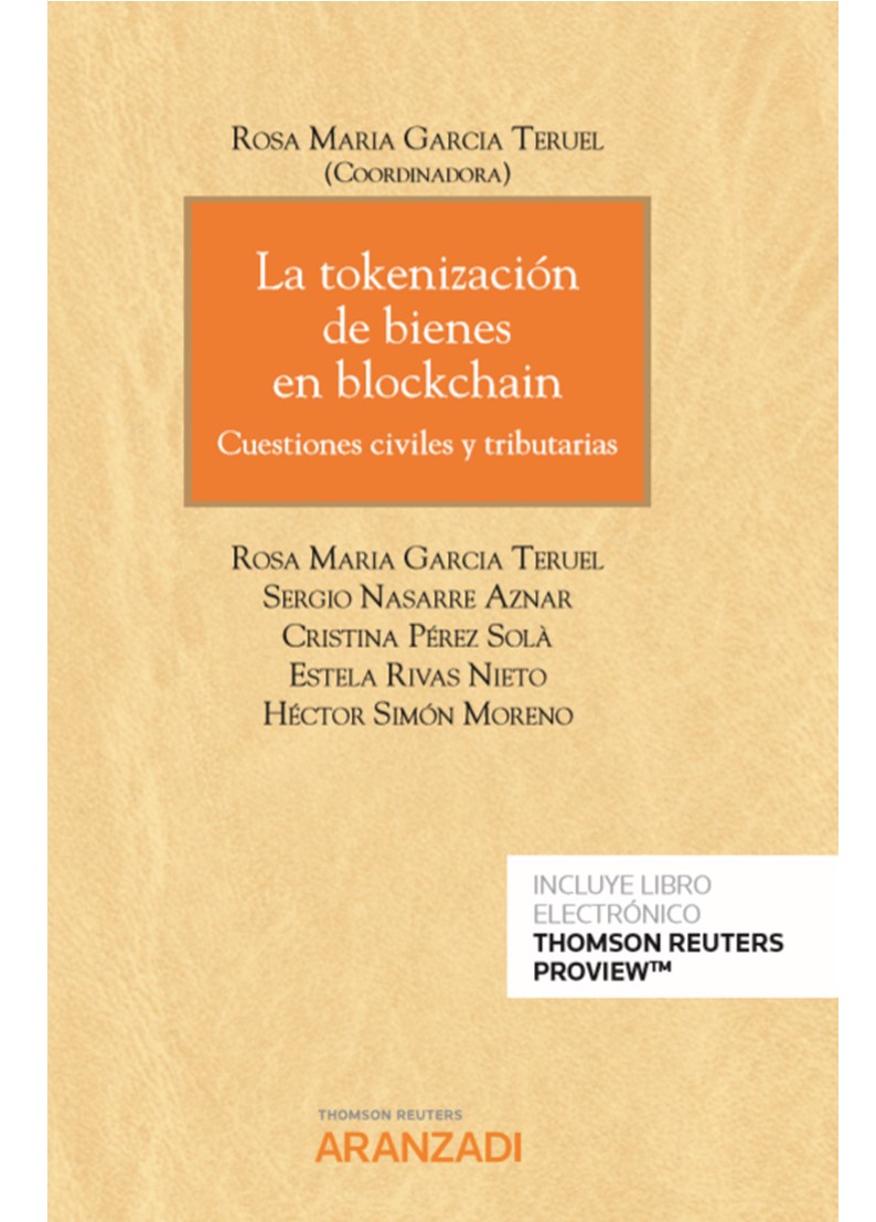 La tokenización de bienes en blockchain - Cuestiones civiles y tributarias