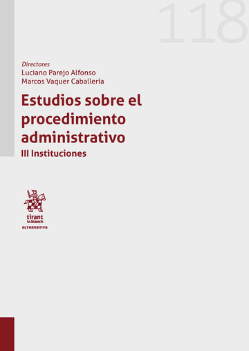 Estudios sobre el procedimiento administrativo. III Instituciones