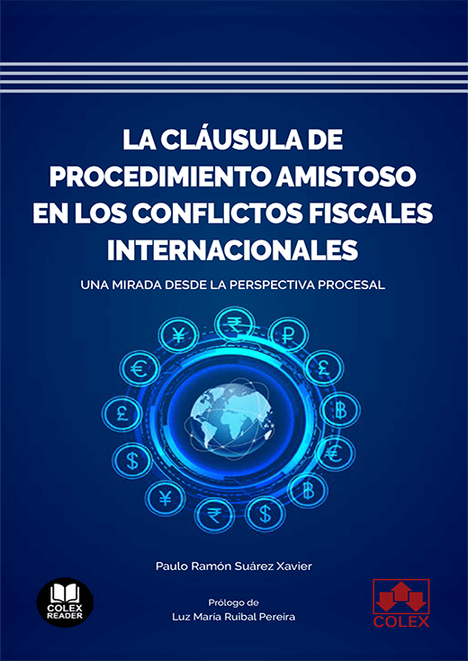 La cláusula de procedimiento amistoso en los conflictos fiscales internacionales - Una mirada desde la perspectiva procesal