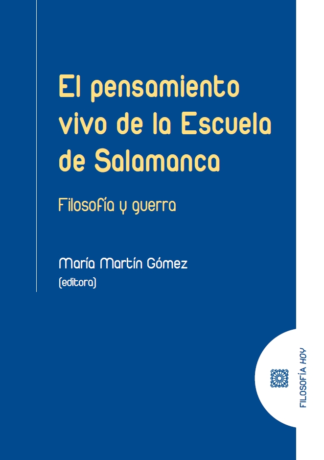 El pensamiento vivo de la escuela de Salamanca