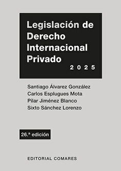 Legislación de Derecho Internacional Privado (26ª Edición)