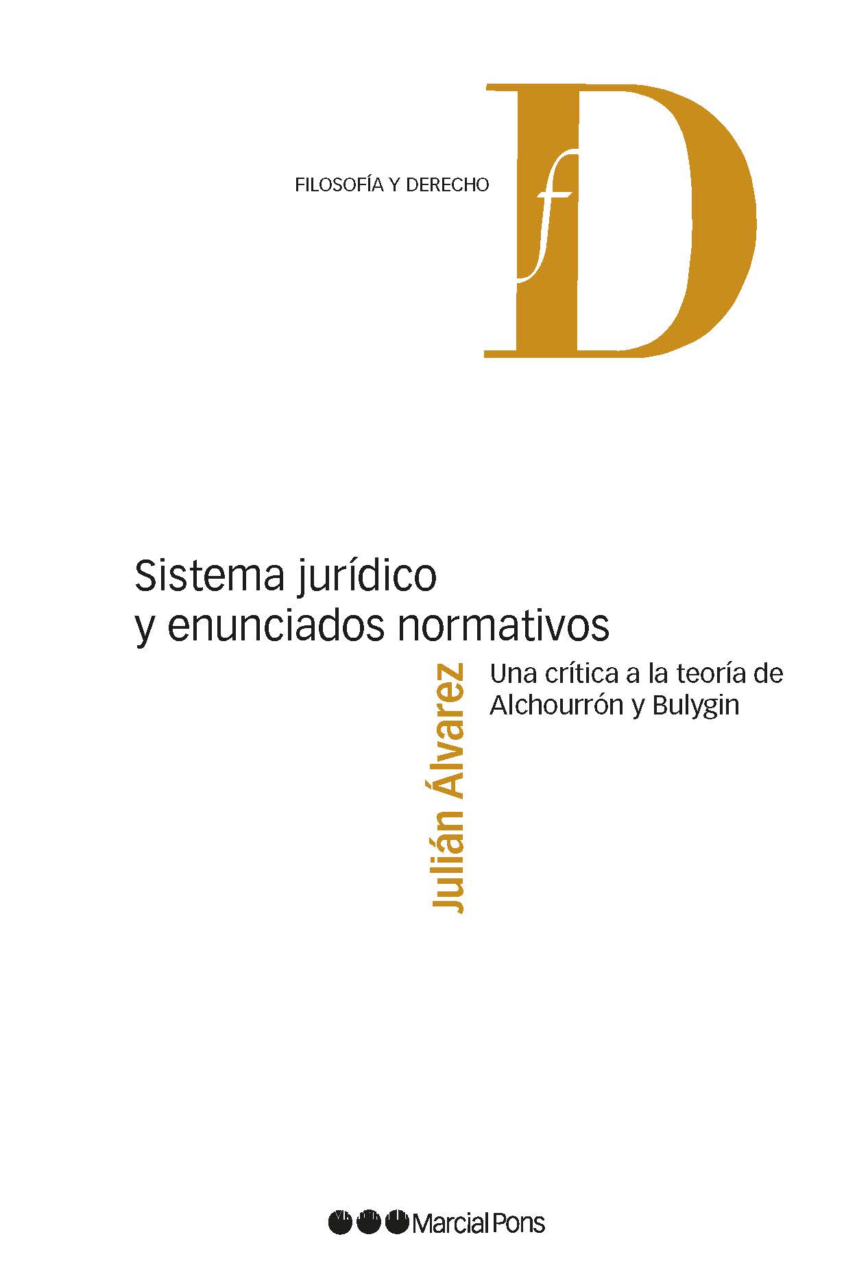 Sistema jurídico y enunciados normativos