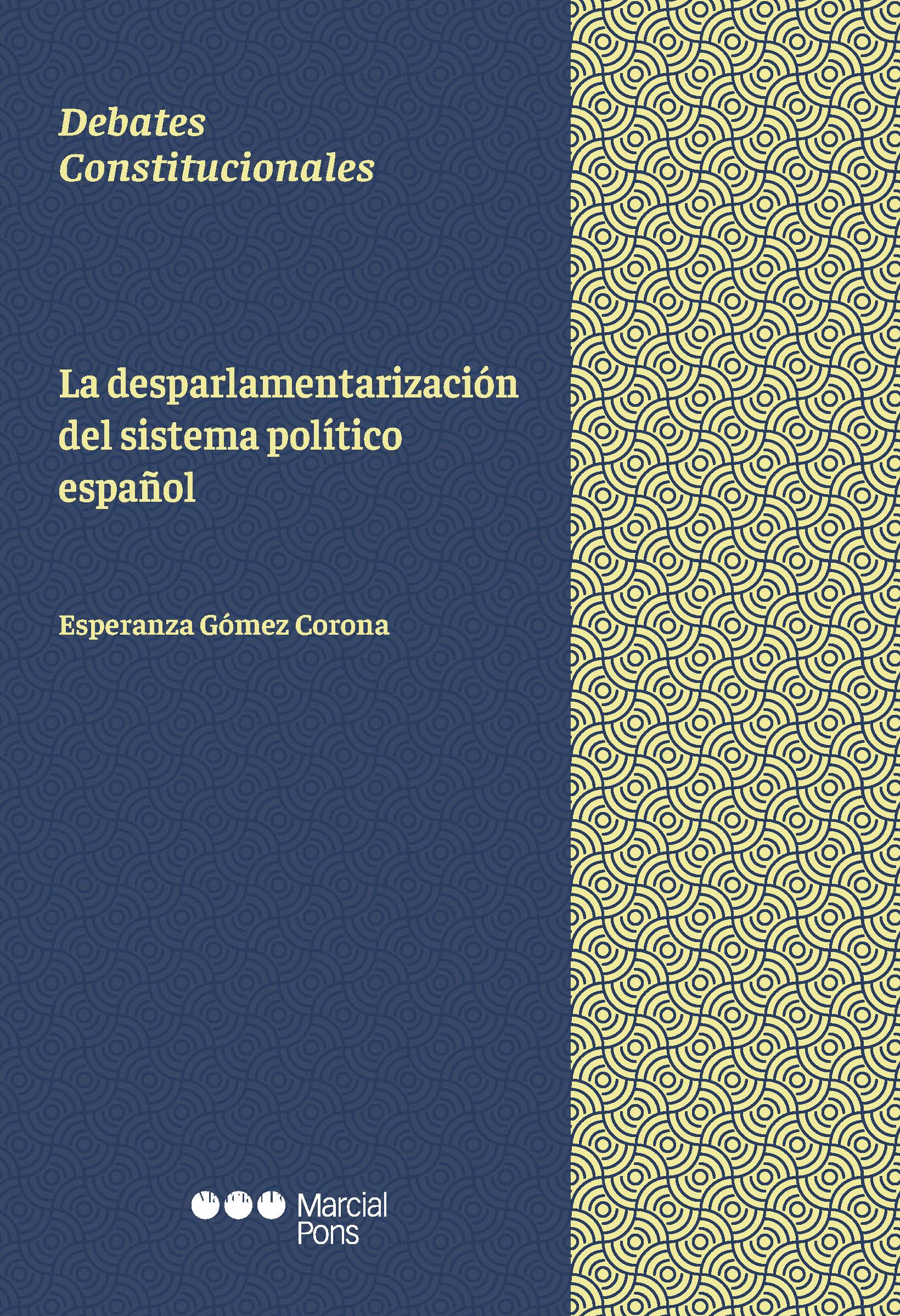 La desparlamentarización del sistema político español