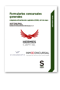 Formularios concursales generales "Adaptados al Real Decreto Legislativo 1/2020, de 5 de mayo"