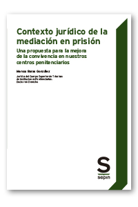 Contexto jurídico de la mediación en prisión