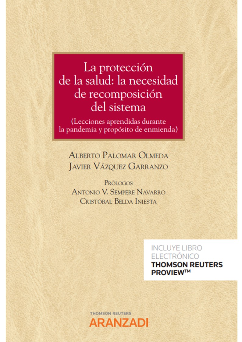 La protección de la salud : la necesidad de recomposición del sistema - Lecciones aprendidas durante la pandemia y propósito de enmienda