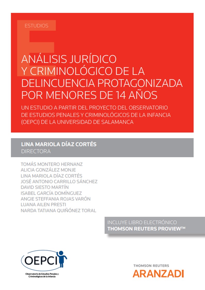 Análisis jurídico y criminológico de la delincuencia protagonizada por menores de 14 años: un estudio a partir del proyecto OEPCI de la Universidad de Salamanca