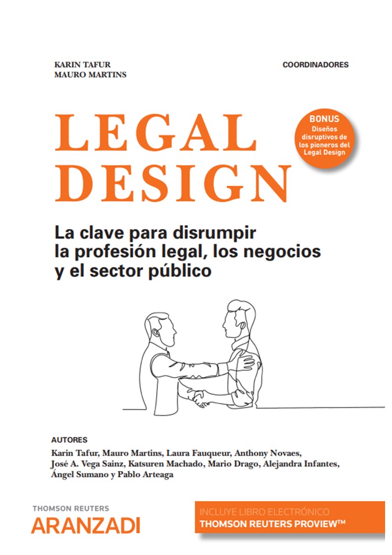 Legal design. La clave para disrumpir la profesión legal, los negocios y el sector público