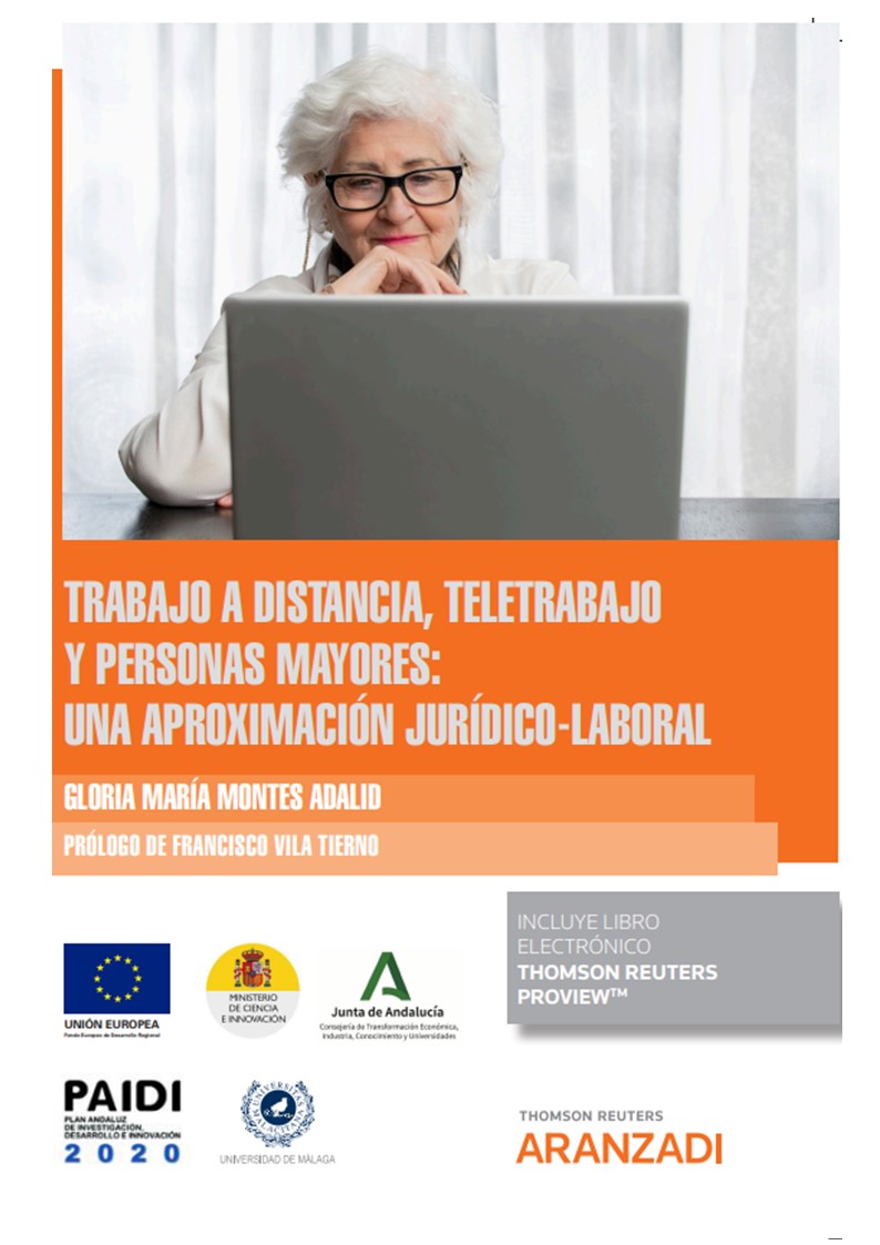 Trabajo a distancia teletrabajo y personas mayores : una aproximación jurídico-laboral