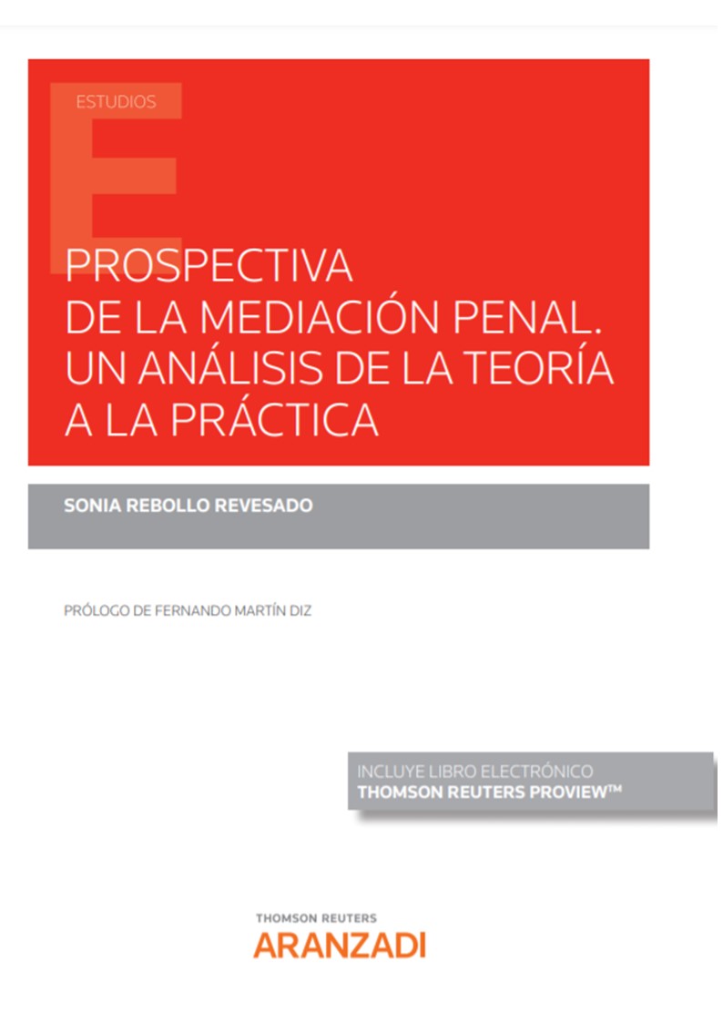 Prospectiva de la mediación penal - Un análisis de la teoría a la práctica
