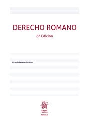 Derecho Romano (6ª Edición) 2021