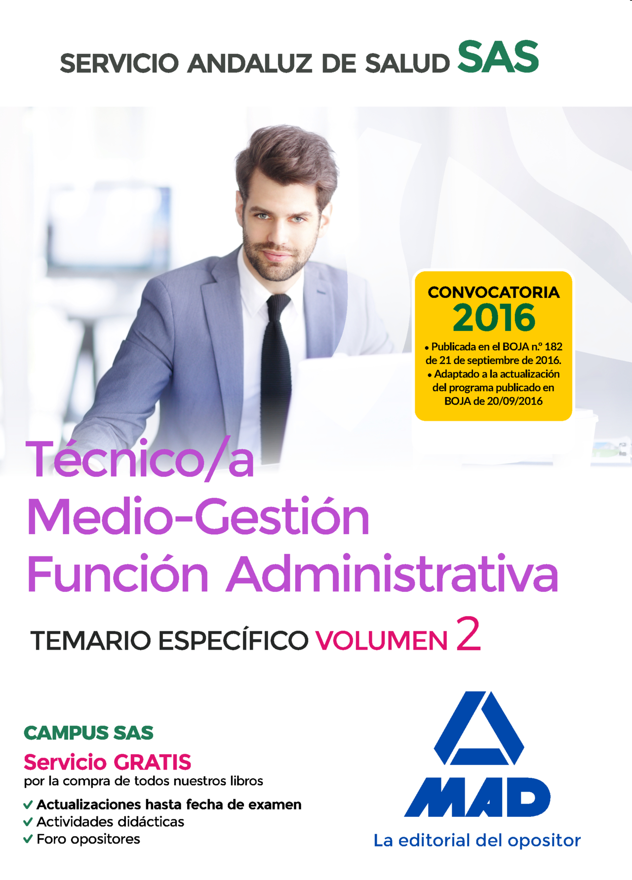 Técnico/a Medio-Gestión Función Administrativa del SAS Opción Administración General