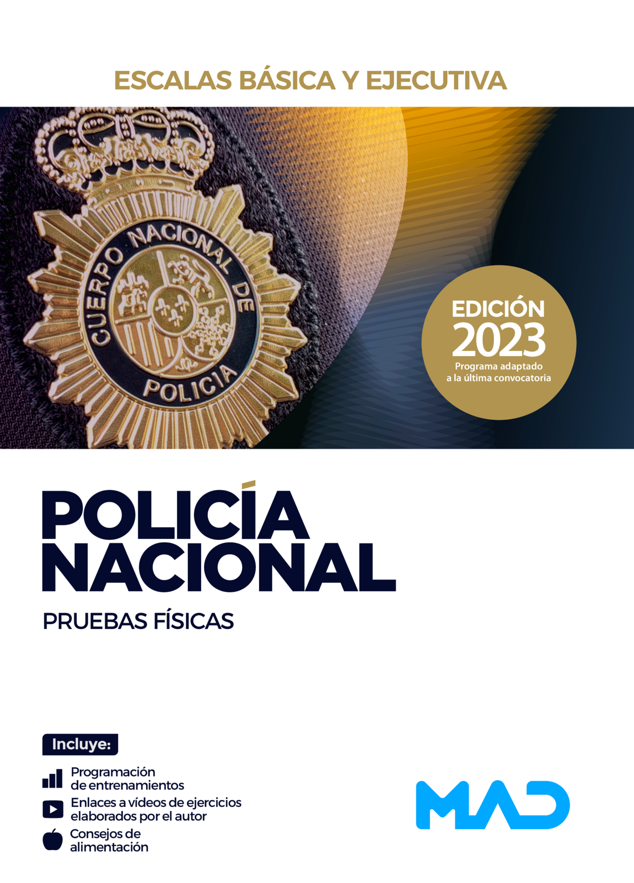 Policía Nacional Escalas Básica y Ejecutiva
