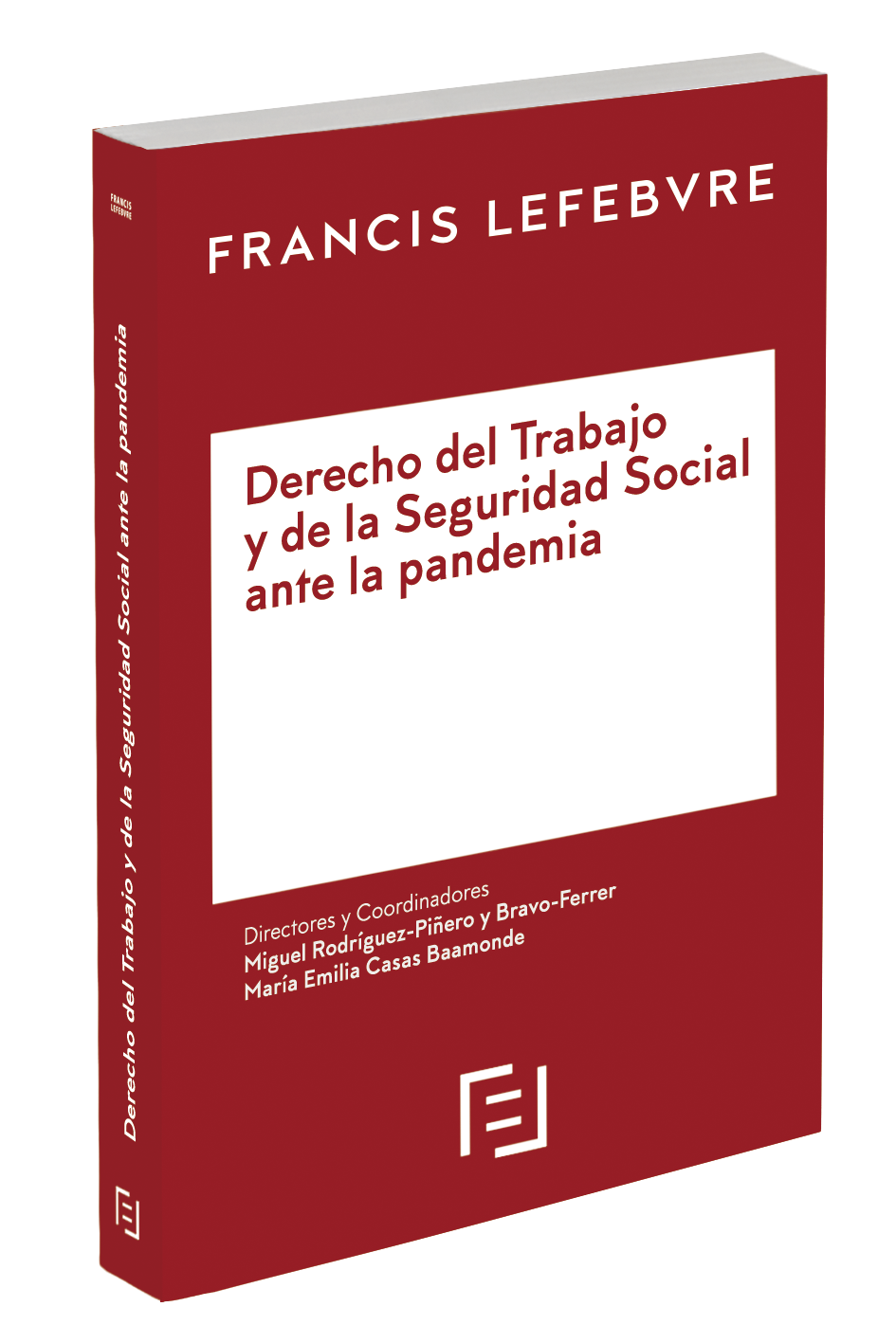 Derecho del Trabajo y de la Seguridad Social ante la pandemia 