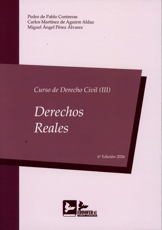 Curso de derecho civil (03). Derechos Reales 2026