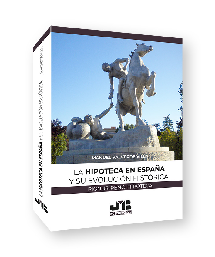 La hipoteca en España y su evolución histórica - Pignus-peño-hipoteca