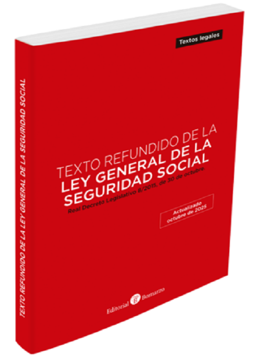 Texto Refundido de la Ley General de la Seguridad Social (edición actualizada octubre de 2025)