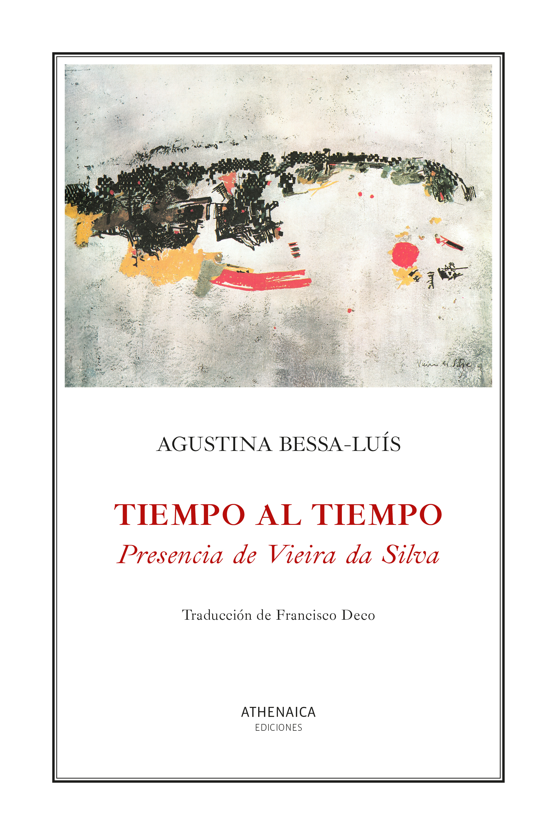 Tiempo al tiempo. Presencia de Vieira da Silva
