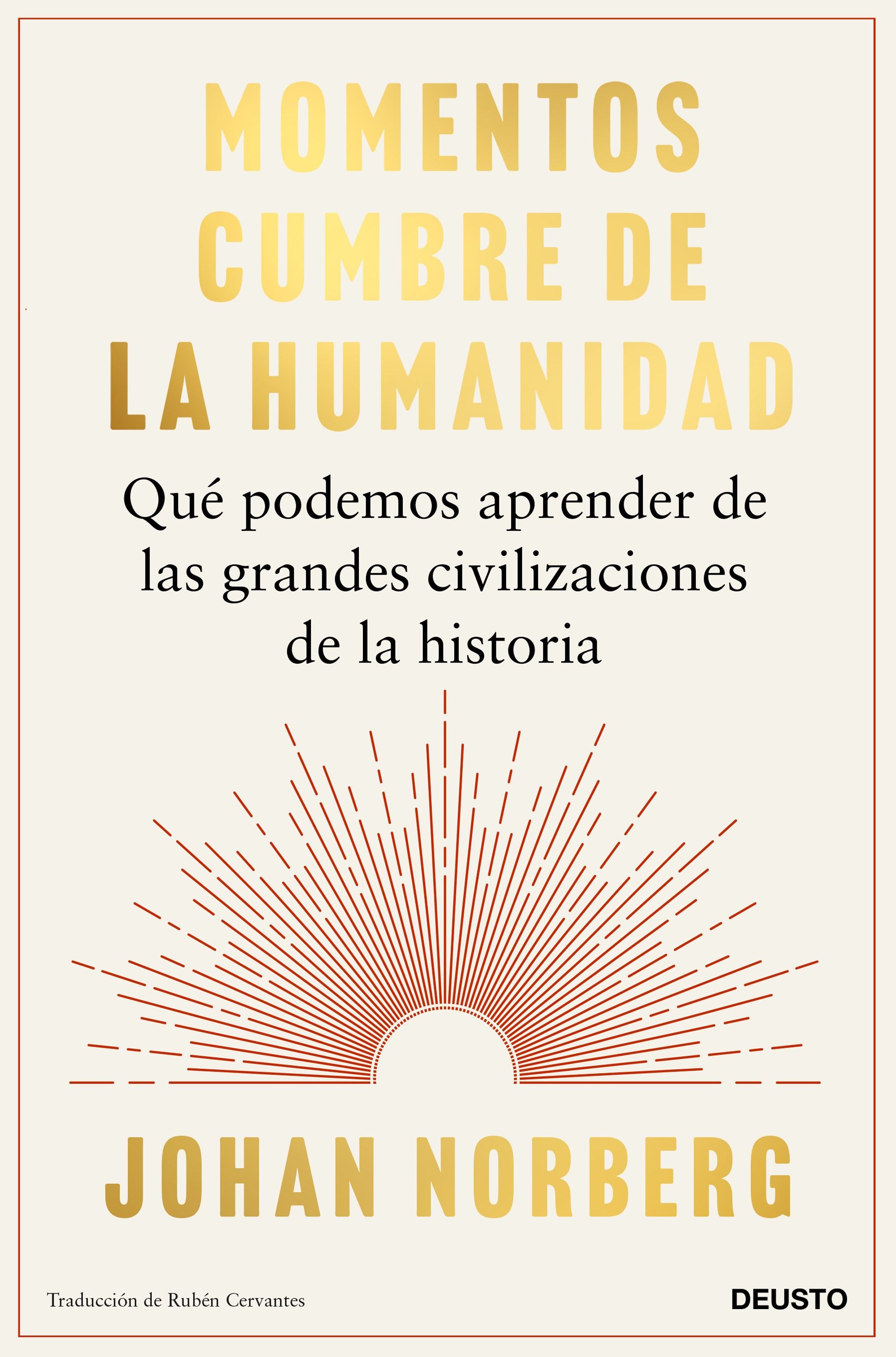 Momentos cumbre de la humanidad