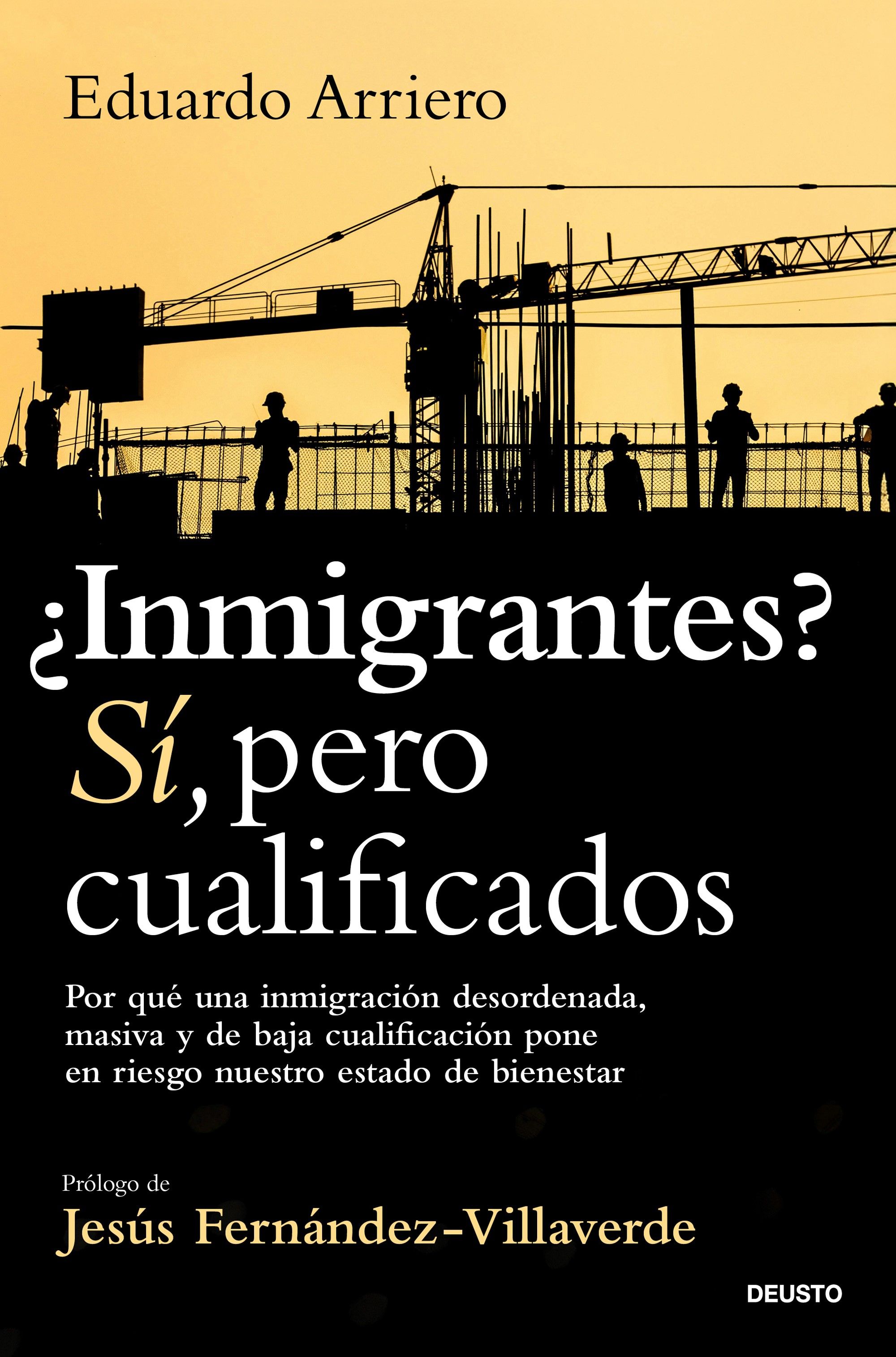 ¿Inmigrantes? Sí, pero cualificados