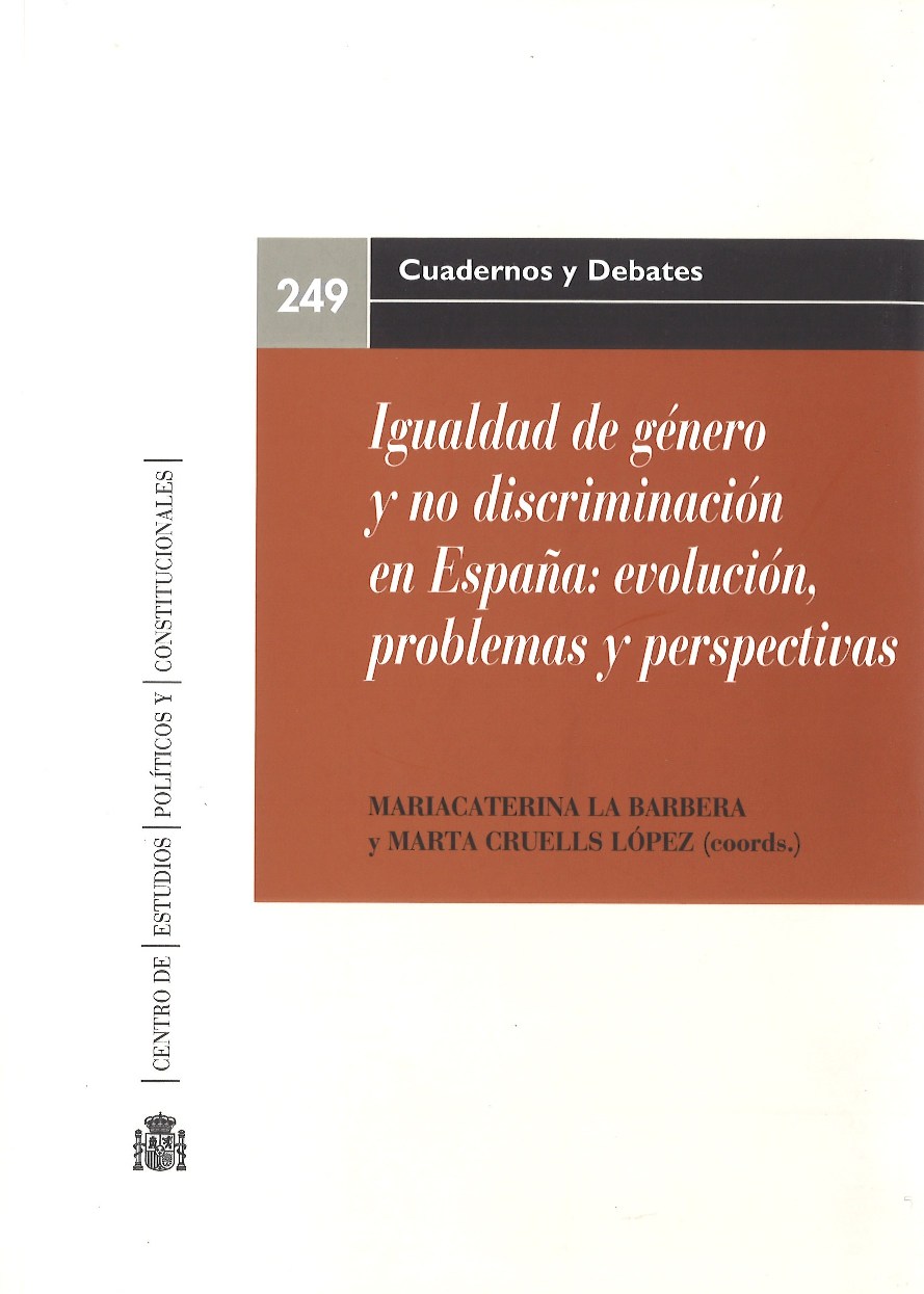 Igualdad de Género y no Discriminación en España : Evolución problemas y perspectivas